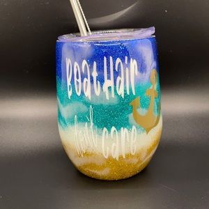 “ boat hair don’t care!” 12 ounce wine Tumbler